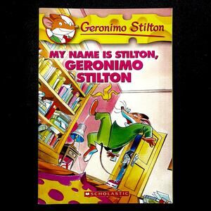 My Name Is Stilton, Book By Geronimo Stilton